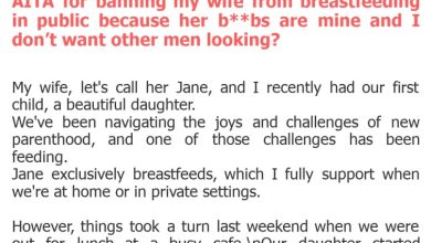 Photo of AITA for banning my wife from breastfeeding in public because her b**bs are mine and I don’t want other men looking?