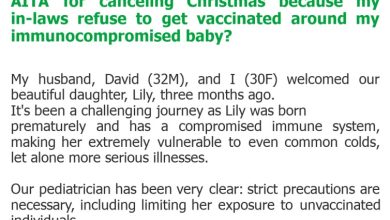 Photo of AITA for canceling Christmas because my in-laws refuse to get vaccinated around my immunocompromised baby?