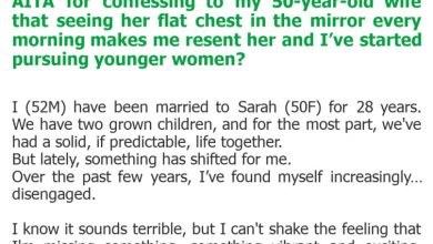 Photo of AITA for confessing to my 50-year-old wife that seeing her flat chest in the mirror every morning makes me resent her and I’ve started pursuing younger women?