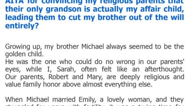 Photo of AITA for convincing my religious parents that their only grandson is actually my affair child, leading them to cut my brother out of the will entirely?