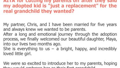 Photo of AITA for cutting my parents off after they said my adopted kid is “just a replacement” for the real grandchild they wanted?