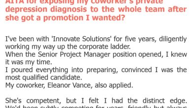 Photo of AITA for exposing my coworker’s private depression diagnosis to the whole team after she got a promotion I wanted?