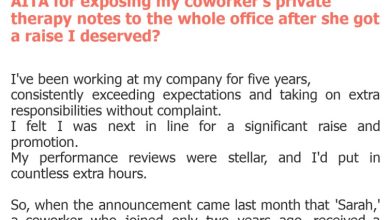 Photo of AITA for exposing my coworker’s private therapy notes to the whole office after she got a raise I deserved?