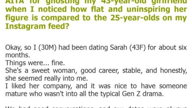 Photo of AITA for ghosting my 43-year-old girlfriend when I noticed how flat and uninspiring her figure is compared to the 25-year-olds on my Instagram feed?