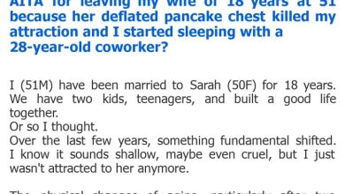 Photo of AITA for leaving my wife of 18 years at 51 because her deflated pancake chest killed my attraction and I started sleeping with a 28-year-old coworker?