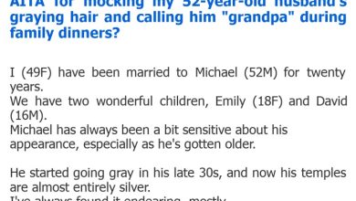 Photo of AITA for mocking my 52-year-old husband’s graying hair and calling him “grandpa” during family dinners?