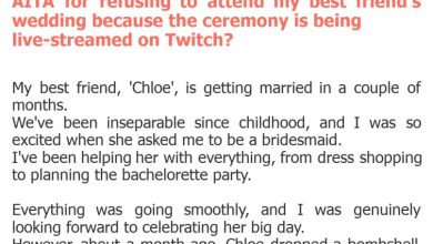 Photo of AITA for refusing to attend my best friend’s wedding because the ceremony is being live-streamed on Twitch?