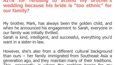 Photo of AITA for refusing to attend my brother’s wedding because his bride is “too ethnic” for our family?