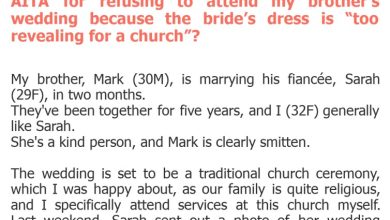 Photo of AITA for refusing to attend my brother’s wedding because the bride’s dress is “too revealing for a church”?