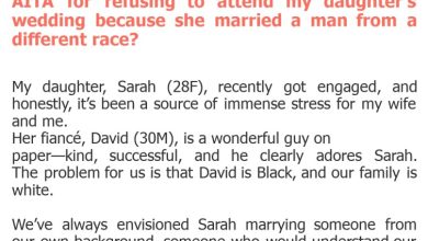 Photo of AITA for refusing to attend my daughter’s wedding because she married a man from a different race?