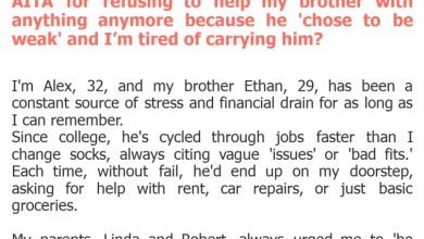 Photo of AITA for refusing to help my brother with anything anymore because he ‘chose to be weak’ and I’m tired of carrying him?
