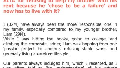 Photo of AITA for refusing to help my brother with his rent because he ‘chose to be a failure’ and now has to live with it?