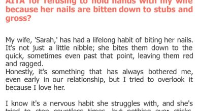 Photo of AITA for refusing to hold hands with my wife because her nails are bitten down to stubs and gross?