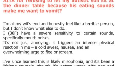 Photo of AITA for refusing to let my autistic son sit at the dinner table because his eating sounds make me want to vomit?