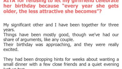 Photo of AITA for refusing to let my girlfriend celebrate her birthday because “every year she gets older, the less attractive she becomes”?