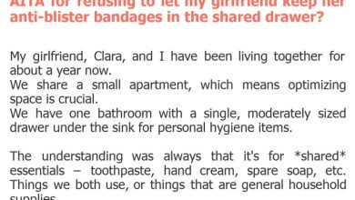 Photo of AITA for refusing to let my girlfriend keep her anti-blister bandages in the shared drawer?