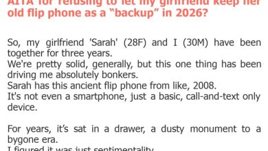 Photo of AITA for refusing to let my girlfriend keep her old flip phone as a “backup” in 2026?
