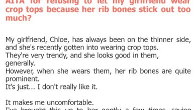 Photo of AITA for refusing to let my girlfriend wear crop tops because her rib bones stick out too much?
