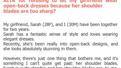 Photo of AITA for refusing to let my girlfriend wear open-back dresses because her shoulder blades are too sharp?