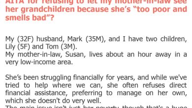 Photo of AITA for refusing to let my mother-in-law see her grandchildren because she’s “too poor and smells bad”?