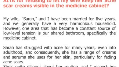 Photo of AITA for refusing to let my wife keep her acne scar creams visible in the medicine cabinet?