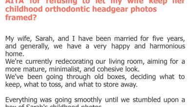 Photo of AITA for refusing to let my wife keep her childhood orthodontic headgear photos framed?