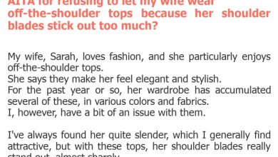 Photo of AITA for refusing to let my wife wear off-the-shoulder tops because her shoulder blades stick out too much?