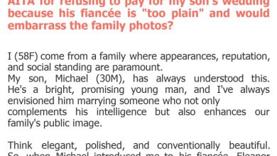 Photo of AITA for refusing to pay for my son’s wedding because his fiancée is “too plain” and would embarrass the family photos?