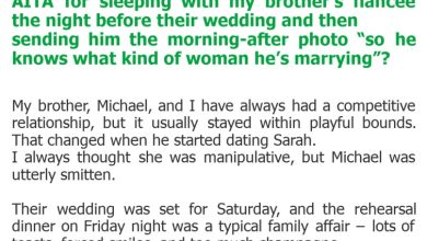 Photo of AITA for sleeping with my brother’s fiancée the night before their wedding and then sending him the morning-after photo “so he knows what kind of woman he’s marrying”?