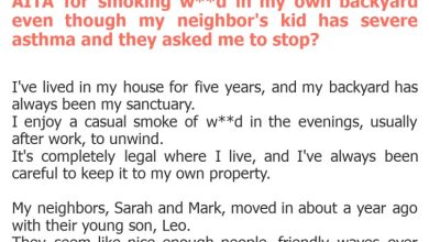 Photo of AITA for smoking w**d in my own backyard even though my neighbor’s kid has severe asthma and they asked me to stop?