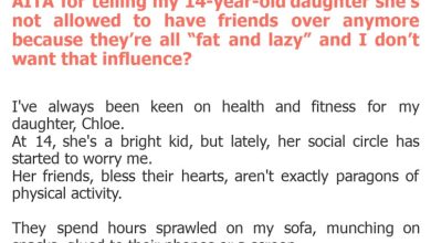 Photo of AITA for telling my 14-year-old daughter she’s not allowed to have friends over anymore because they’re all “fat and lazy” and I don’t want that influence?