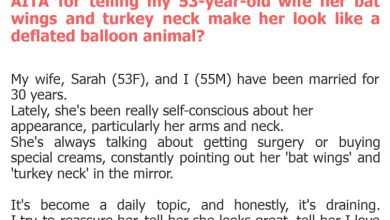 Photo of AITA for telling my 53-year-old wife her bat wings and turkey neck make her look like a deflated balloon animal?