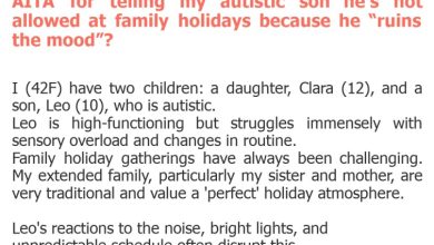 Photo of AITA for telling my autistic son he’s not allowed at family holidays because he “ruins the mood”?