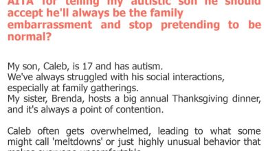 Photo of AITA for telling my autistic son he should accept he’ll always be the family embarrassment and stop pretending to be normal?