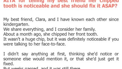 Photo of AITA for telling my best friend her chipped tooth is noticeable and she should fix it ASAP?