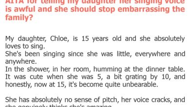 Photo of AITA for telling my daughter her singing voice is awful and she should stop embarrassing the family?
