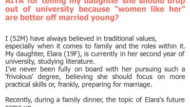 Photo of AITA for telling my daughter she should drop out of university because “women like her” are better off married young?
