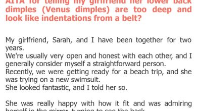 Photo of AITA for telling my girlfriend her lower back dimples (Venus dimples) are too deep and look like indentations from a belt?