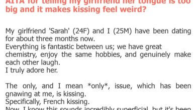 Photo of AITA for telling my girlfriend her tongue is too big and it makes kissing feel weird?