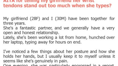 Photo of AITA for telling my girlfriend her wrist tendons stand out too much when she types?