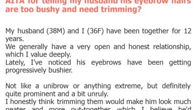 Photo of AITA for telling my husband his eyebrow hairs are too bushy and need trimming?