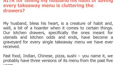 Photo of AITA for telling my husband his habit of saving every takeaway menu is cluttering the drawers?