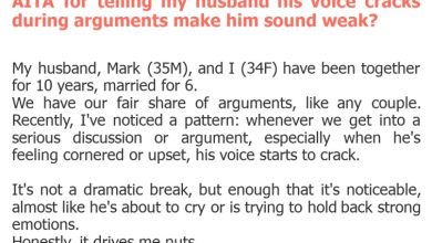 Photo of AITA for telling my husband his voice cracks during arguments make him sound weak?
