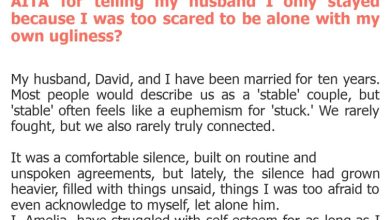 Photo of AITA for telling my husband I only stayed because I was too scared to be alone with my own ugliness?