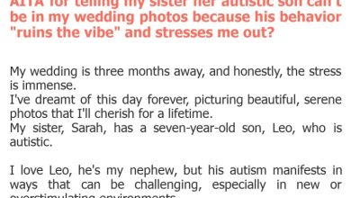 Photo of AITA for telling my sister her autistic son can’t be in my wedding photos because his behavior “ruins the vibe” and stresses me out?