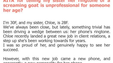 Photo of AITA for telling my sister her ringtone of a screaming goat is unprofessional for someone her age?