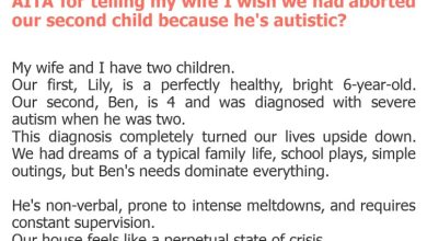 Photo of AITA for telling my wife I wish we had aborted our second child because he’s autistic?