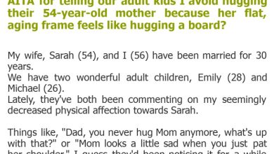 Photo of AITA for telling our adult kids I avoid hugging their 54-year-old mother because her flat, aging frame feels like hugging a board?