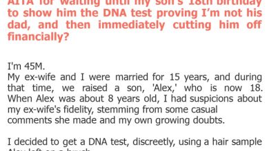 Photo of AITA for waiting until my son’s 18th birthday to show him the DNA test proving I’m not his dad, and then immediately cutting him off financially?
