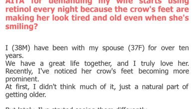 Photo of AITA for demanding my wife starts using retinol every night because the crow’s feet are making her look tired and old even when she’s smiling?